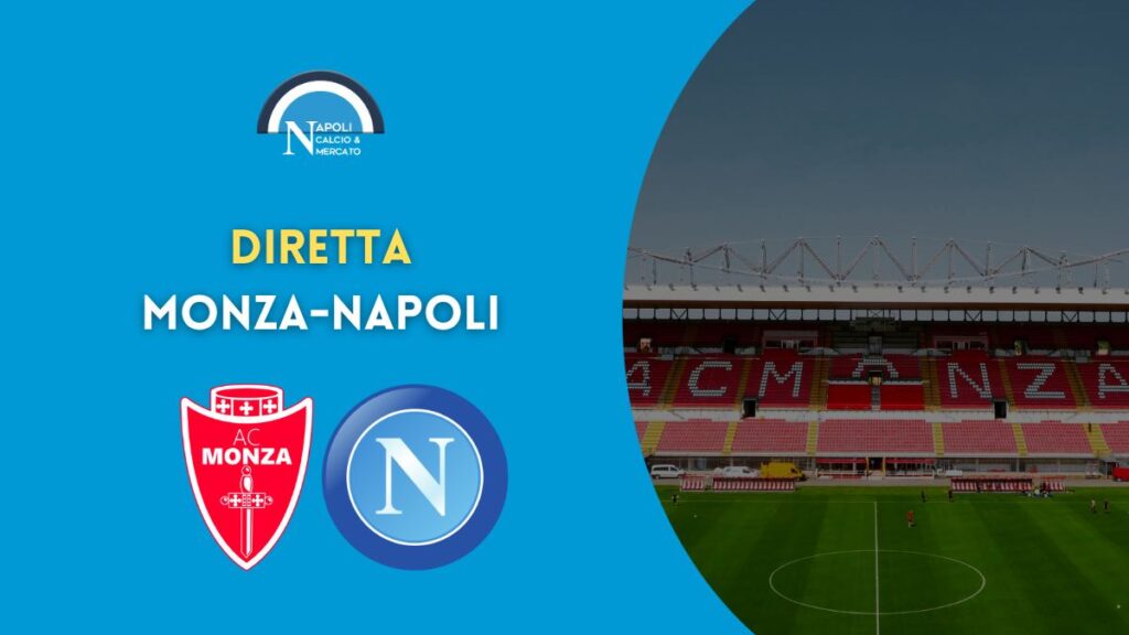 diretta monza napoli scudetto sintesi cronaca risultato tabellino serie a live testuale