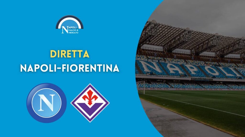 diretta napoli fiorentina sintesi cronaca risultato tabellino serie a live testuale scudetto