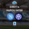 diretta napoli inter 21 maggio sintesi cronaca risultato tabellino serie a live testuale scudetto