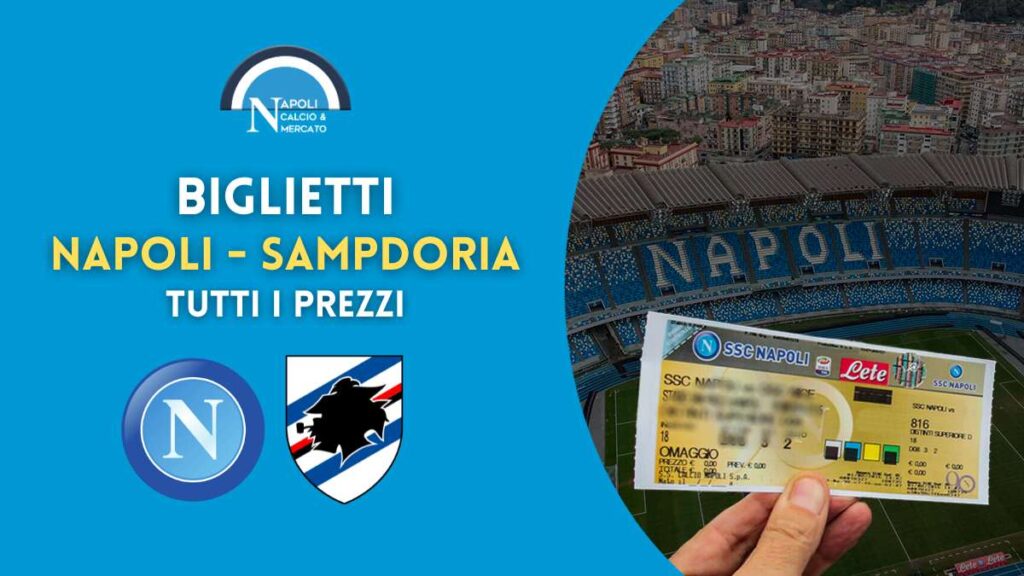 napoli sampdoria prezzo biglietti 4 giugno 2023 serie a prezzi biglietto curva distinti tribuna ticketone