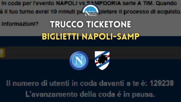 trucco ticketone biglietti napoli sampdoria