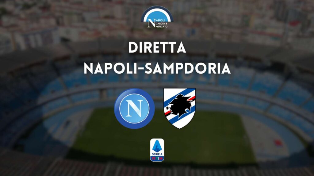 diretta napoli sampdoria 4 giugno sintesi cronaca risultato tabellino serie a live testuale scudetto